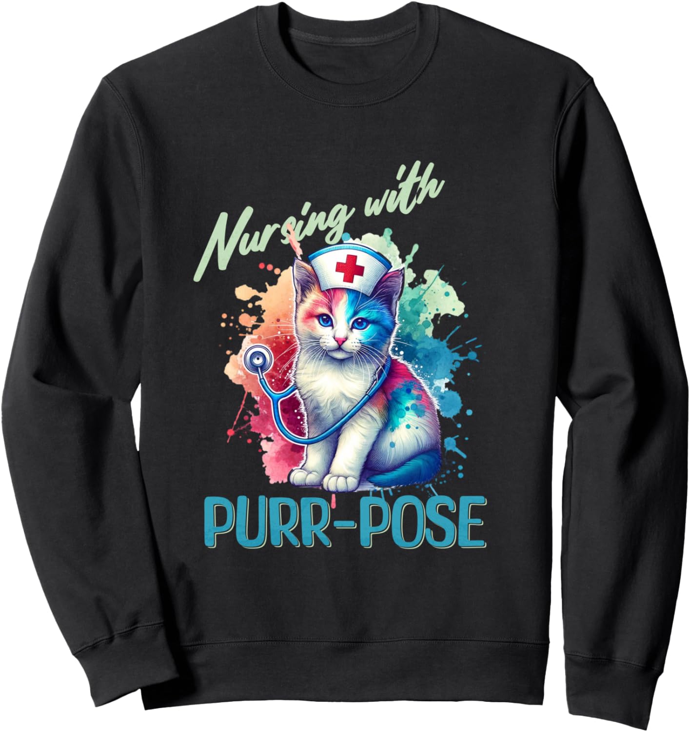 Funny Cat nurse cat mom cat dad pun graphic Sweatshirt