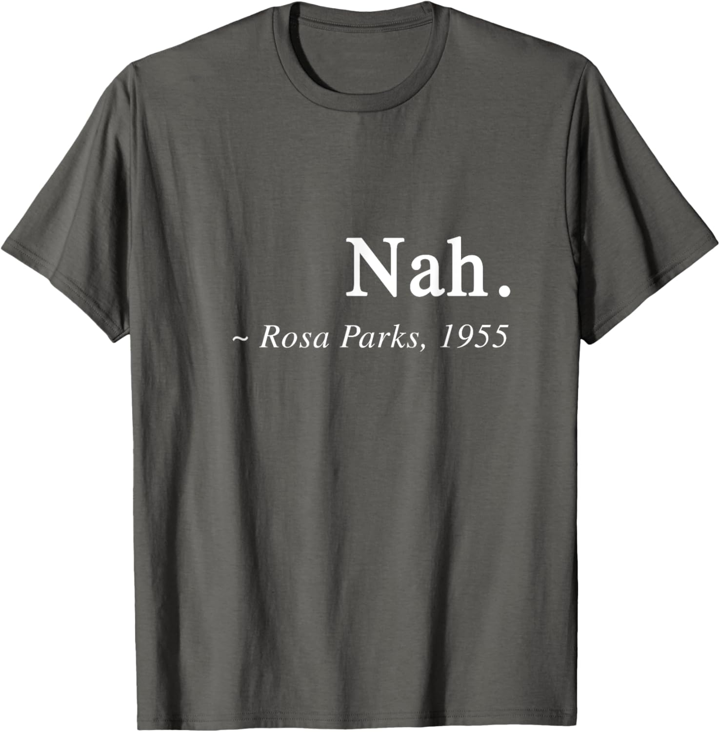 Rosa Park Quote Black Movement Protest TShirt