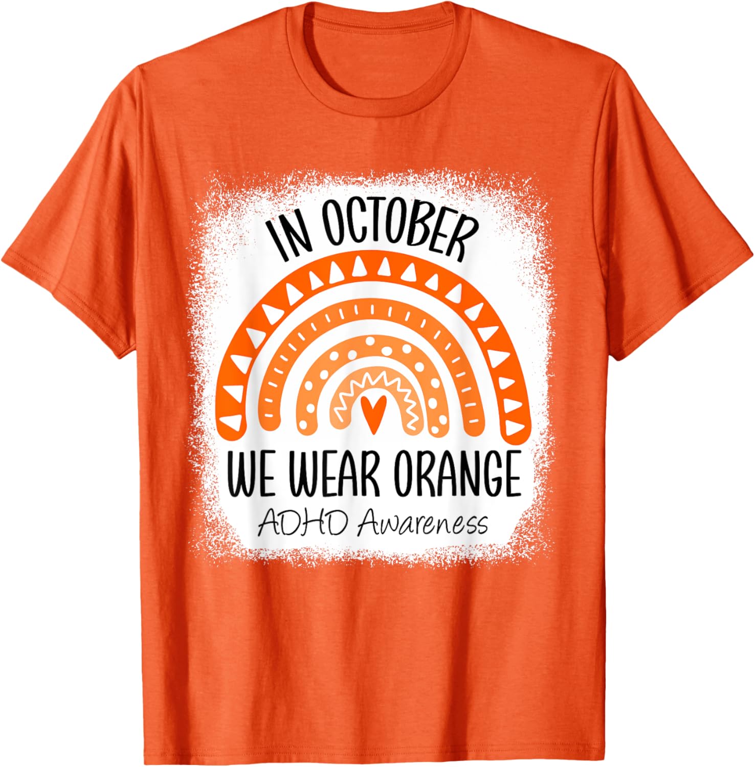 Rainbow In October We Wear Orange ADHD Awareness Ribbon