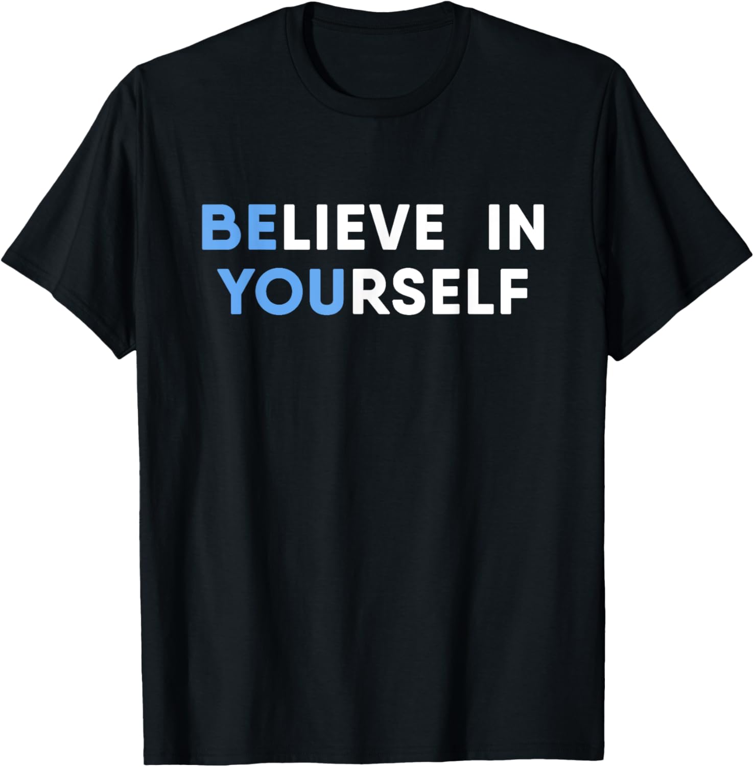 Believe In Yourself Motivation