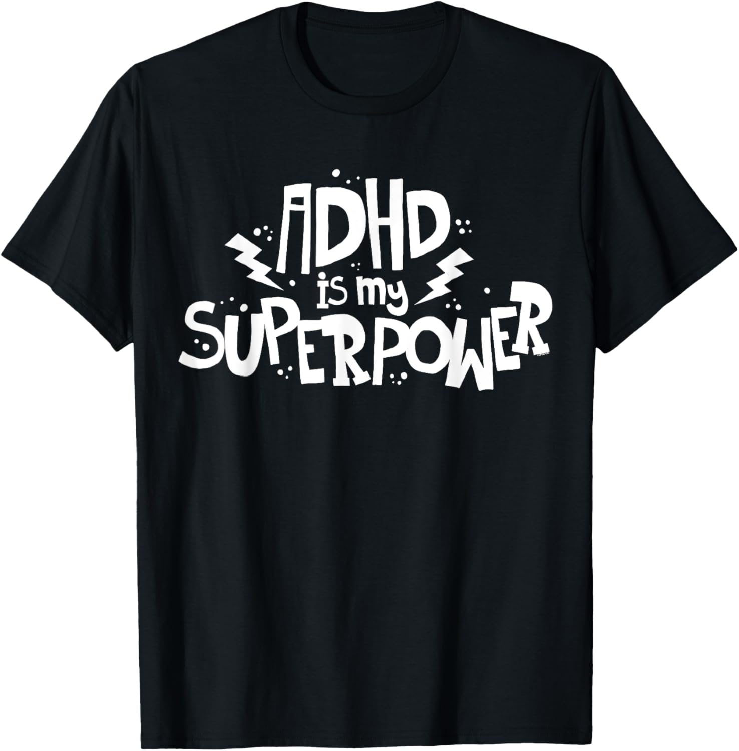 ADHD is My Superpower Attention Deficit Disorder Quote