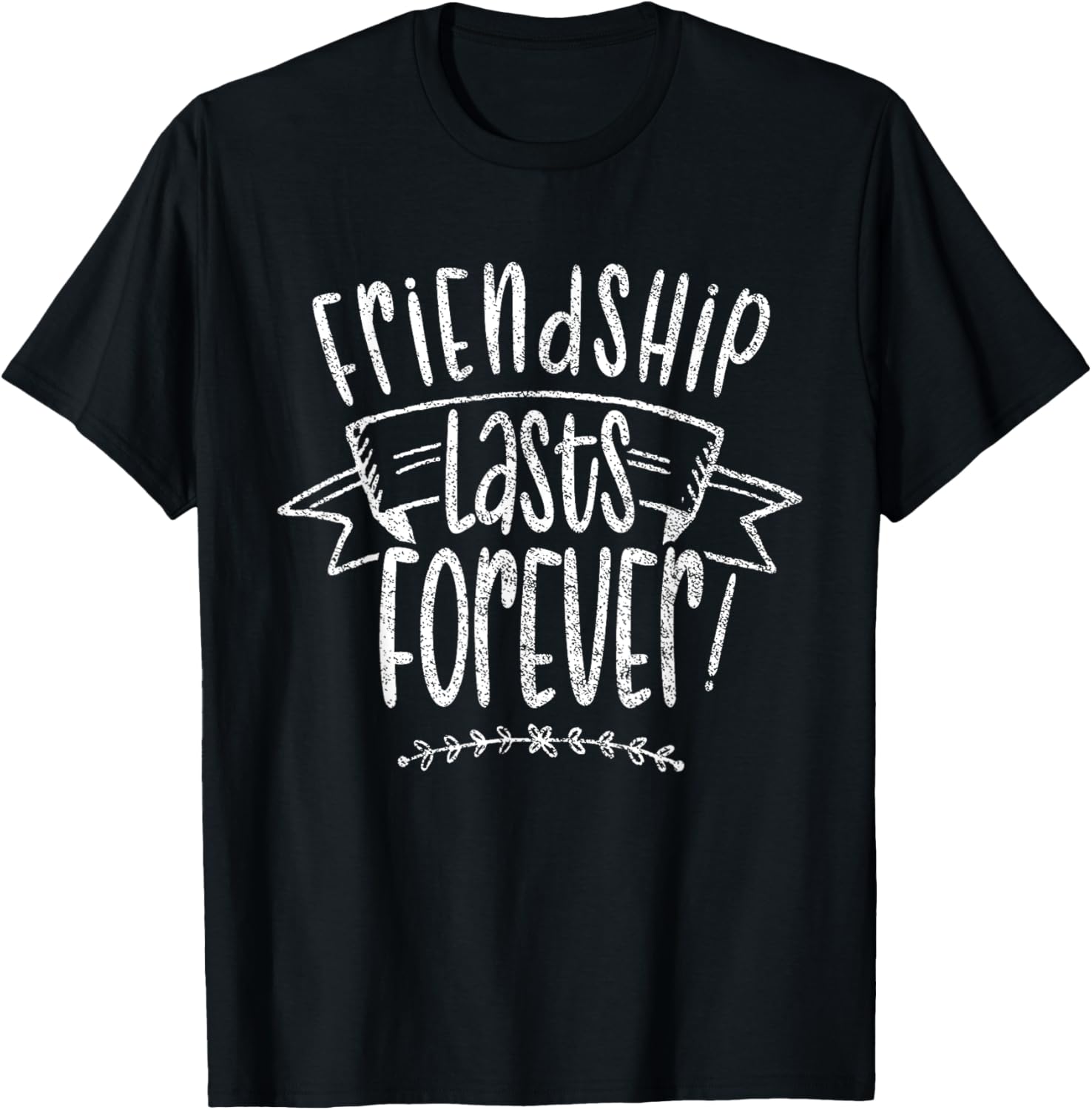Friendship Lasts Forever Cute Friends Friend Saying
