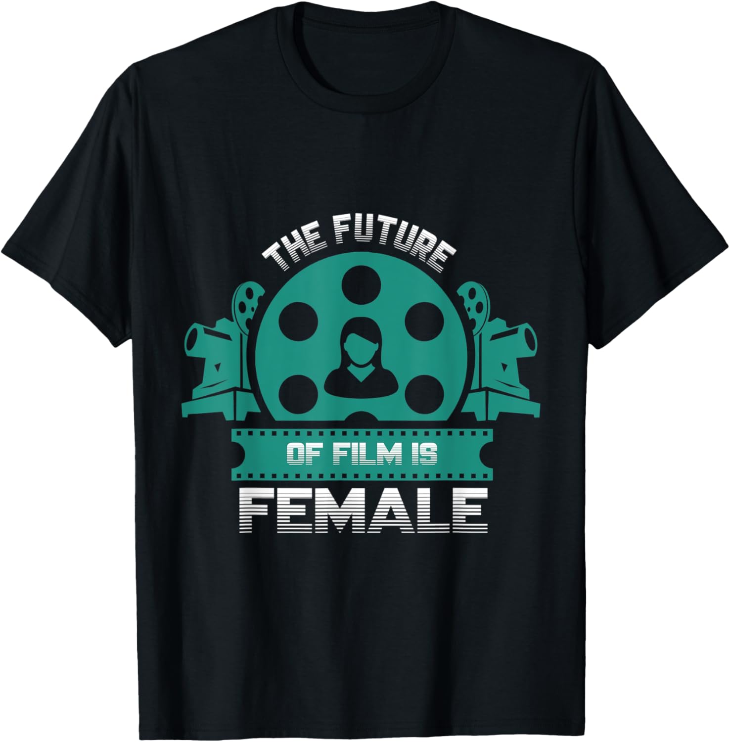 The Future of Film is Female Filmmaker graphic Feminist Gift
