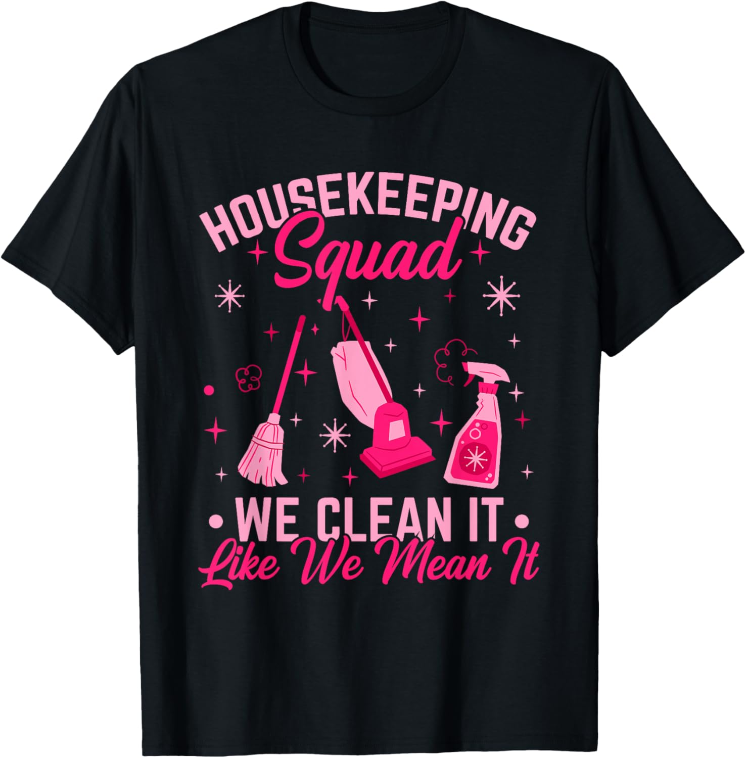 Cleaning Lady Housekeeping Squad We Clean It Housecleaning
