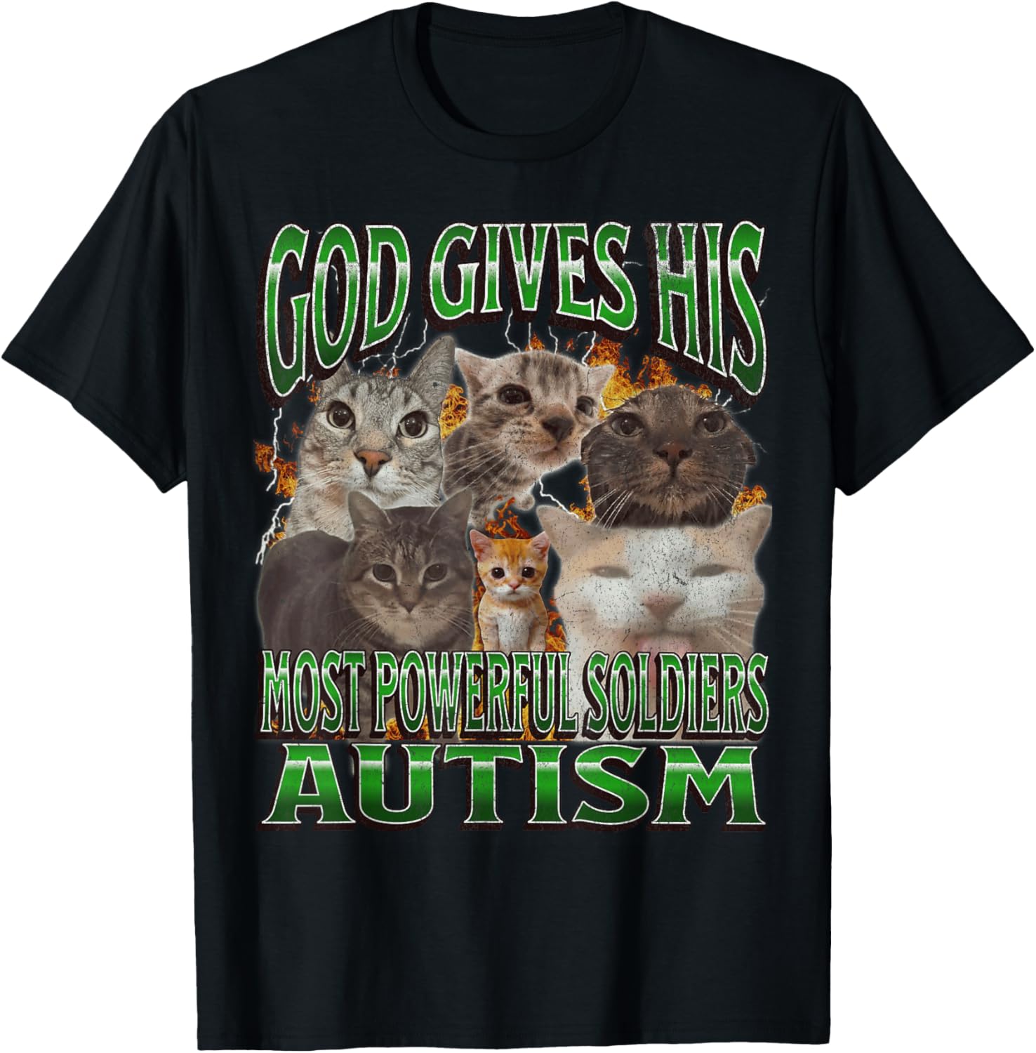 God Gives His Most Powerful Autism Funny Cat Meme Bootleg