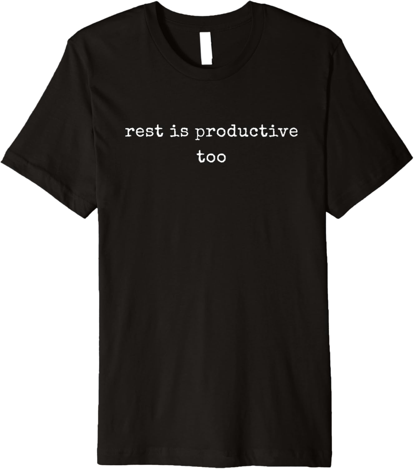 Funny Motivational Rest Is Productive Too Premium
