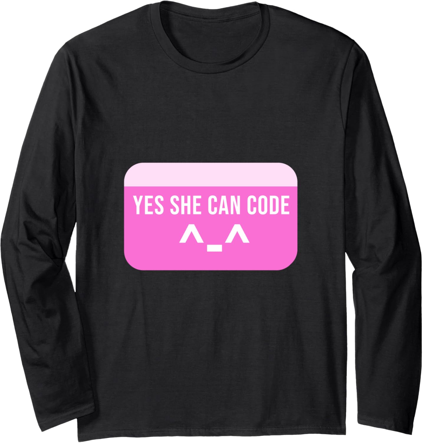 She can code Software Developer Long Sleeve