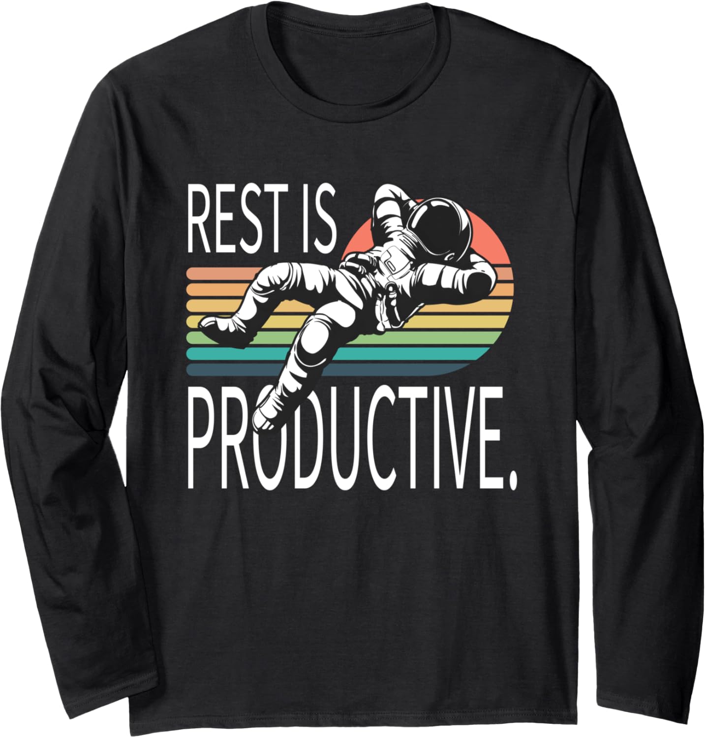 Rest Is Productive 2024 Long Sleeve
