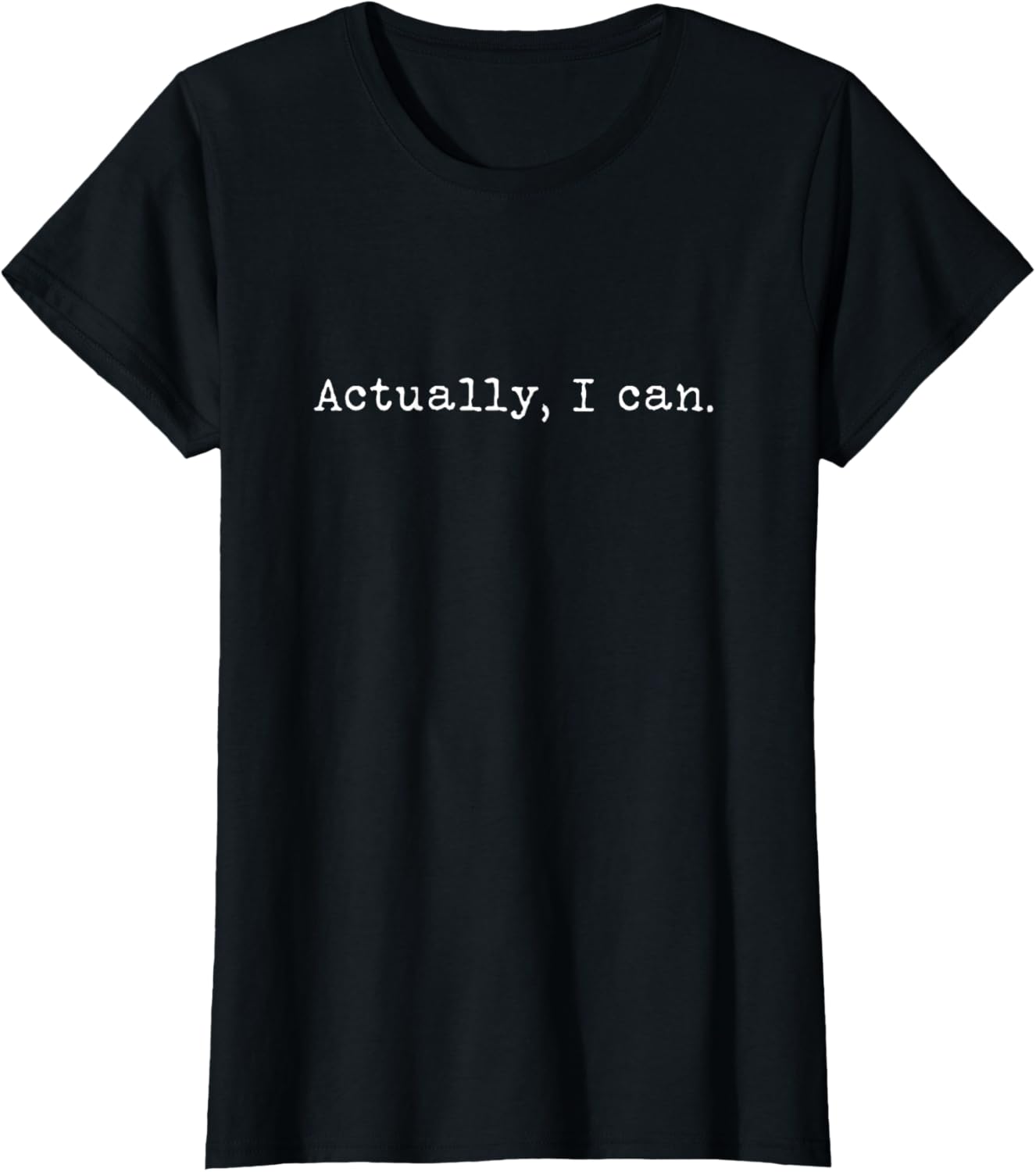 Empowerment Gifts Feminist Movement Quote Actually I Can