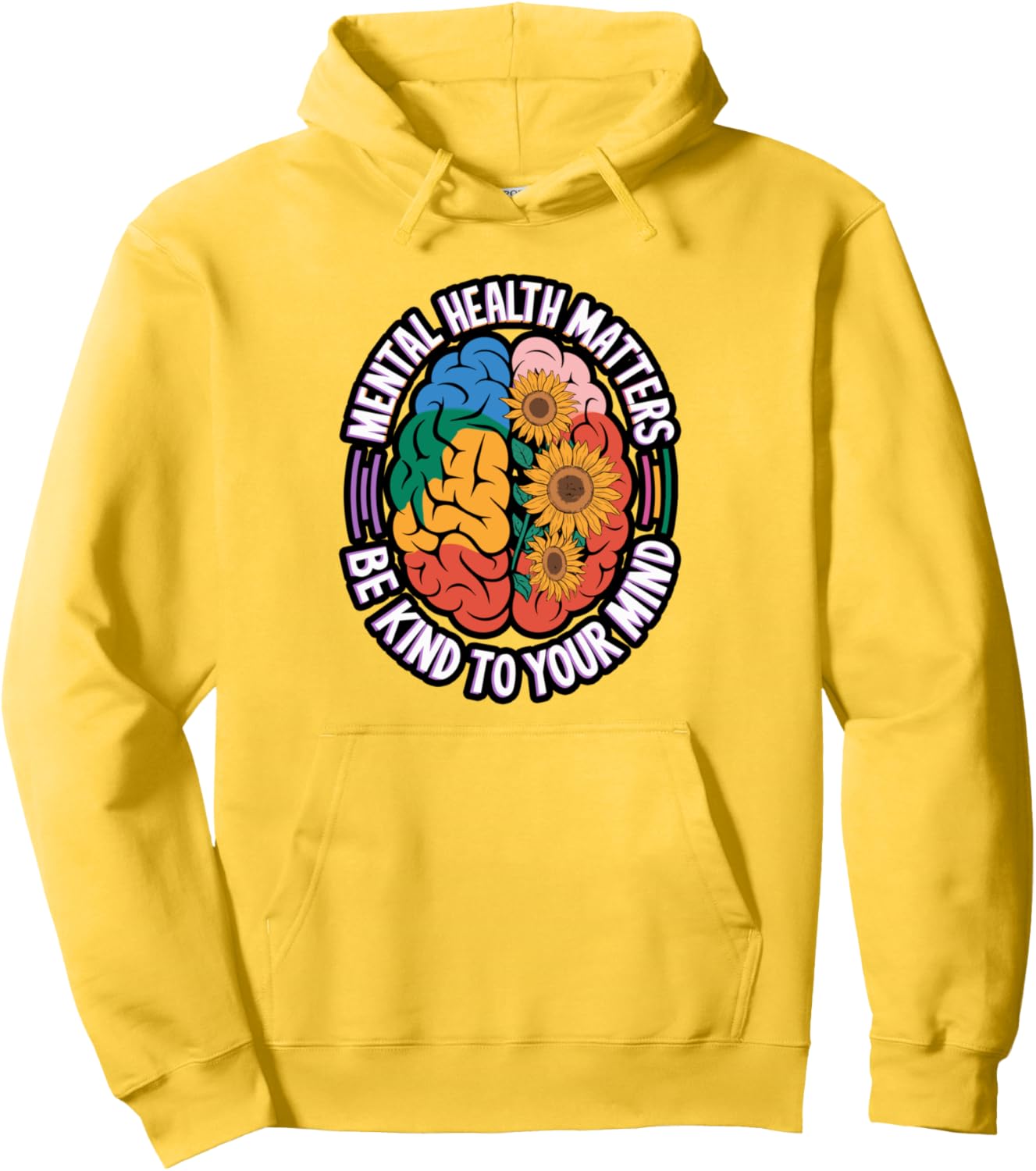 Be Kind to Your Mind Brain Design Pullover Hoodie