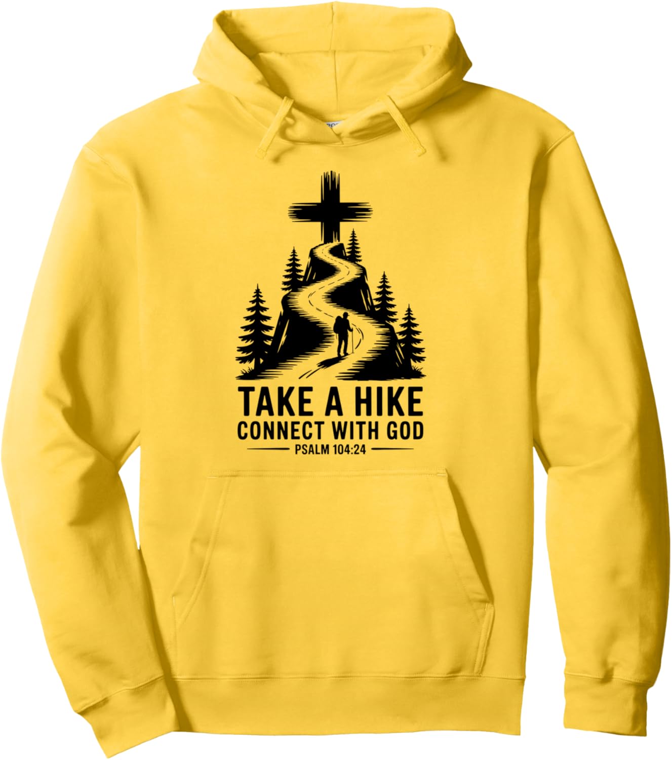 Take A Hike Connect With God Pullover Hoodie