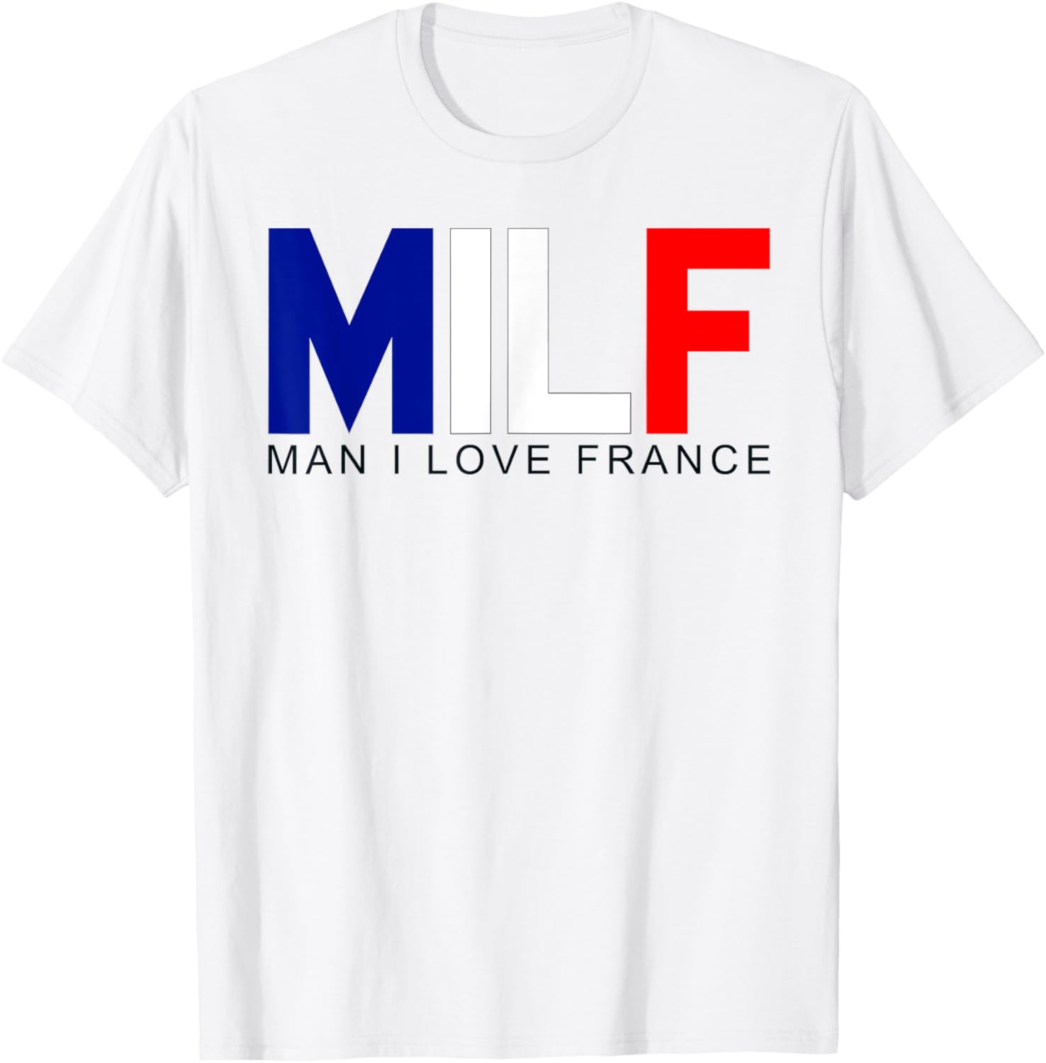 MILF Man I Love France Funny Adult Naughty Quote Flag Joke