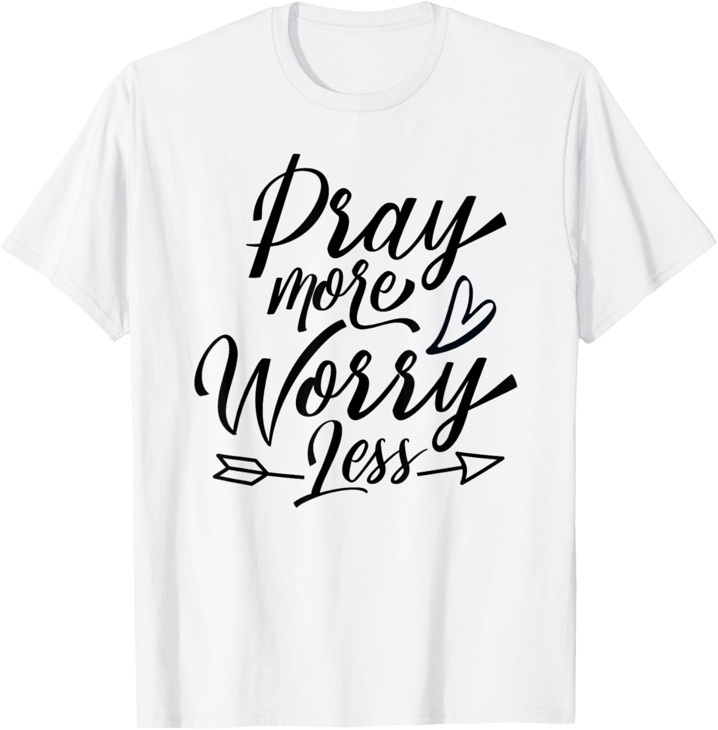 Inspirational, Pray More Worry Less T Shirt. Faith Sayings