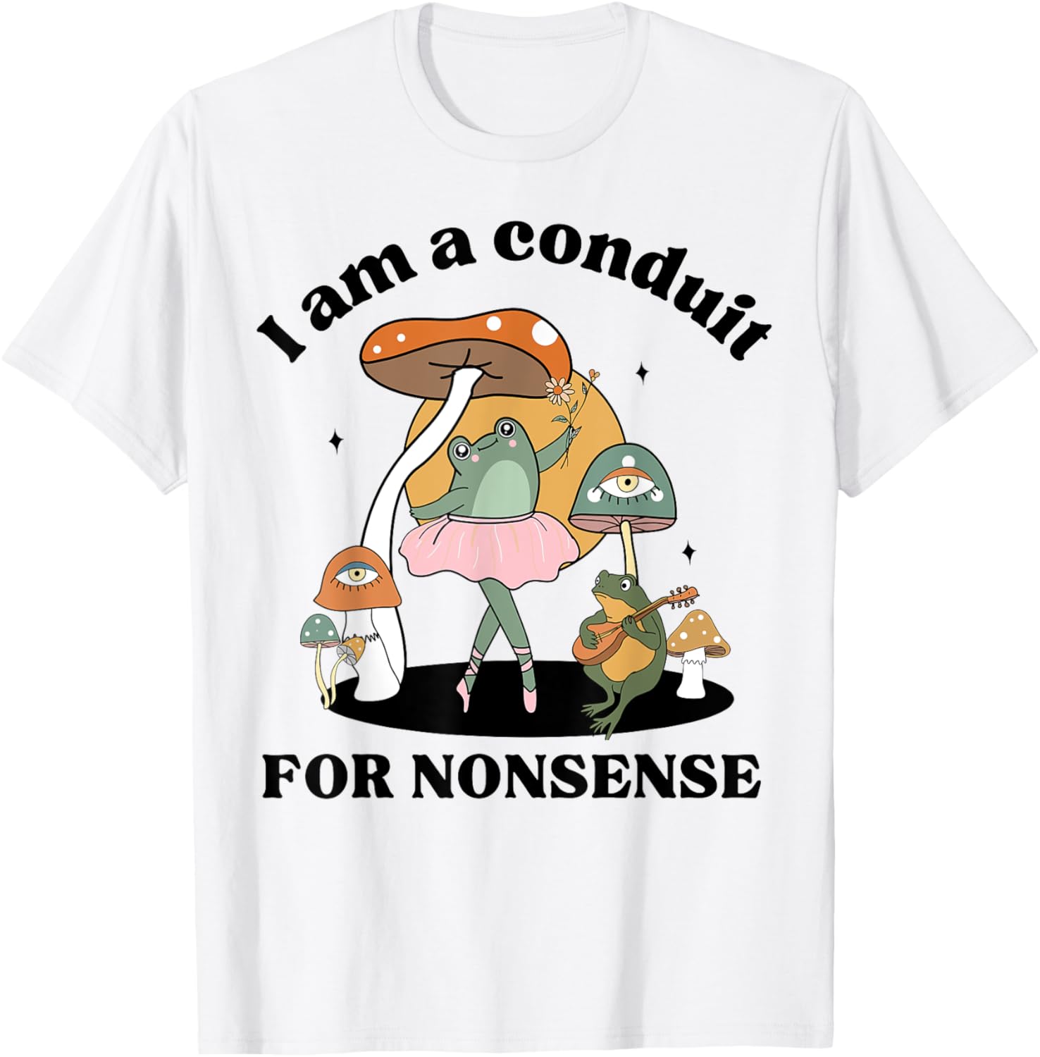 I Am Conduit For Nonsense Weirdcore Saying Cottagecore Frog