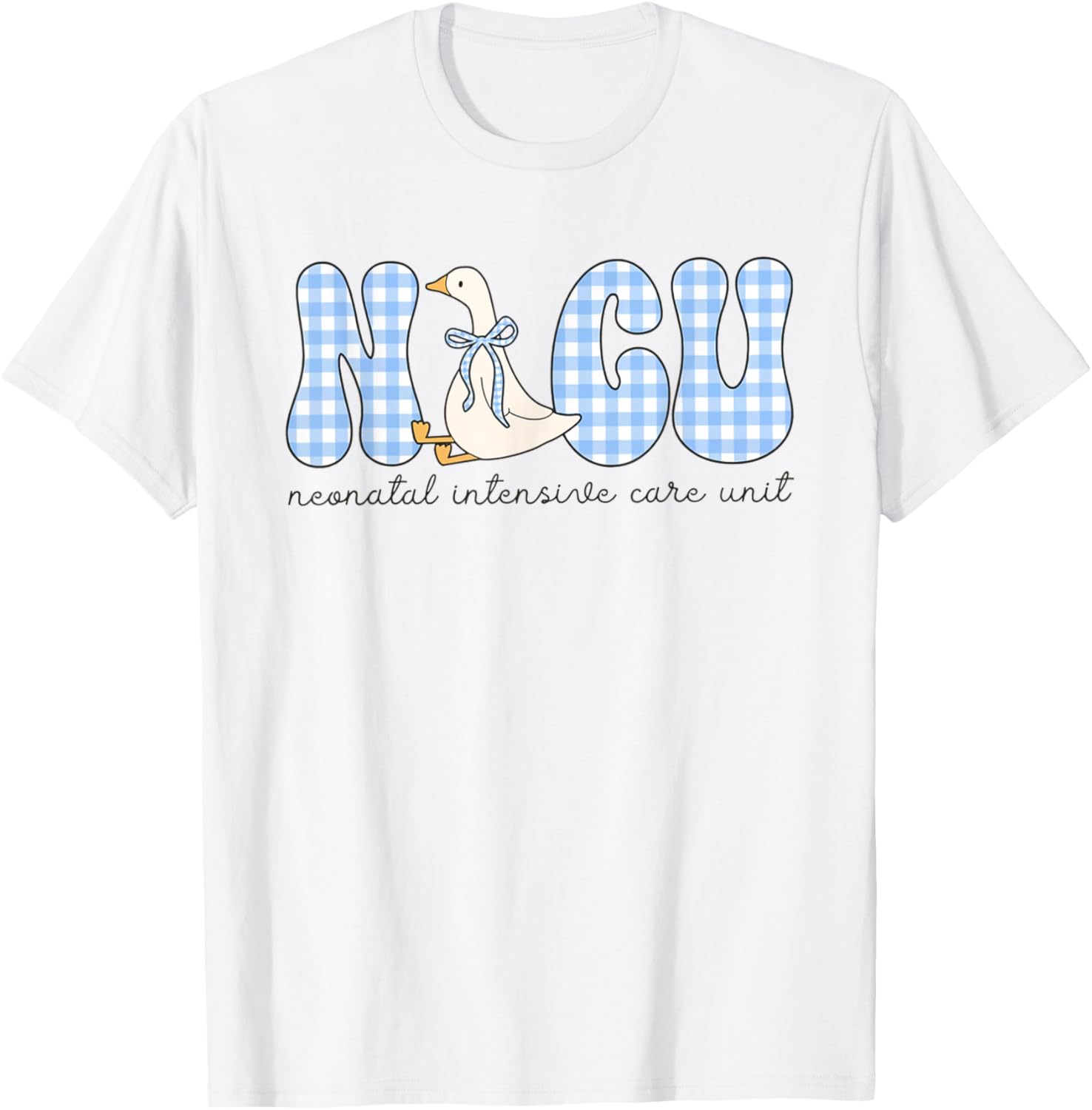 NICU Nurse Silly Goose Neonatal Intensive Care Unit Nurse
