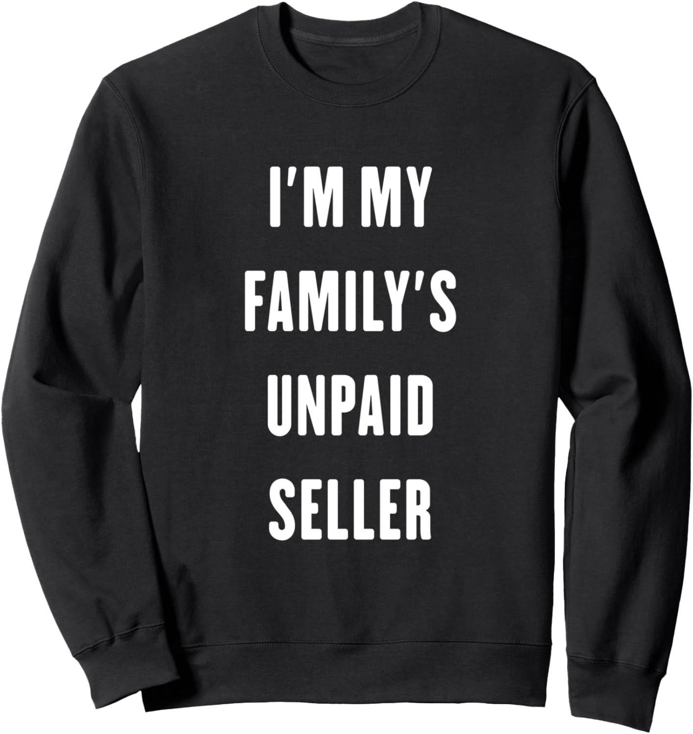 Seller gifts funny Seller Sweatshirt