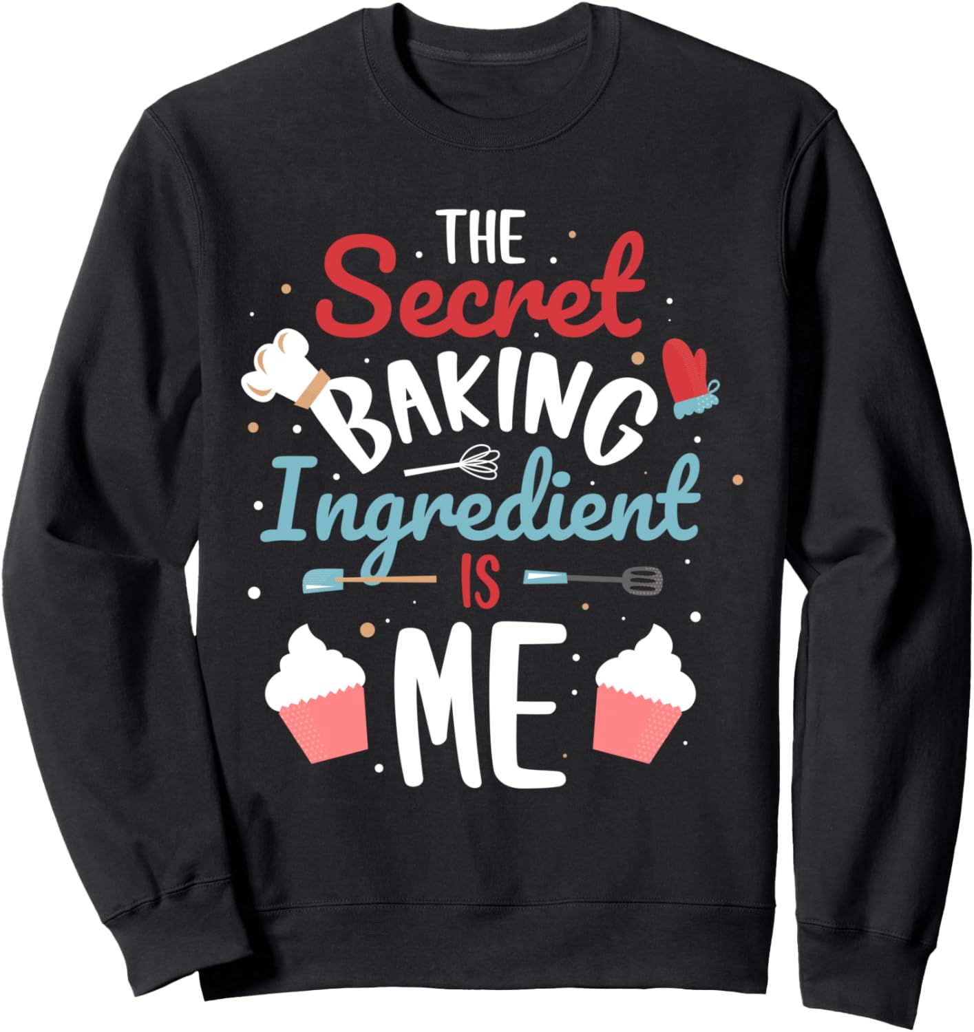 Funny Baking Sweatshirt