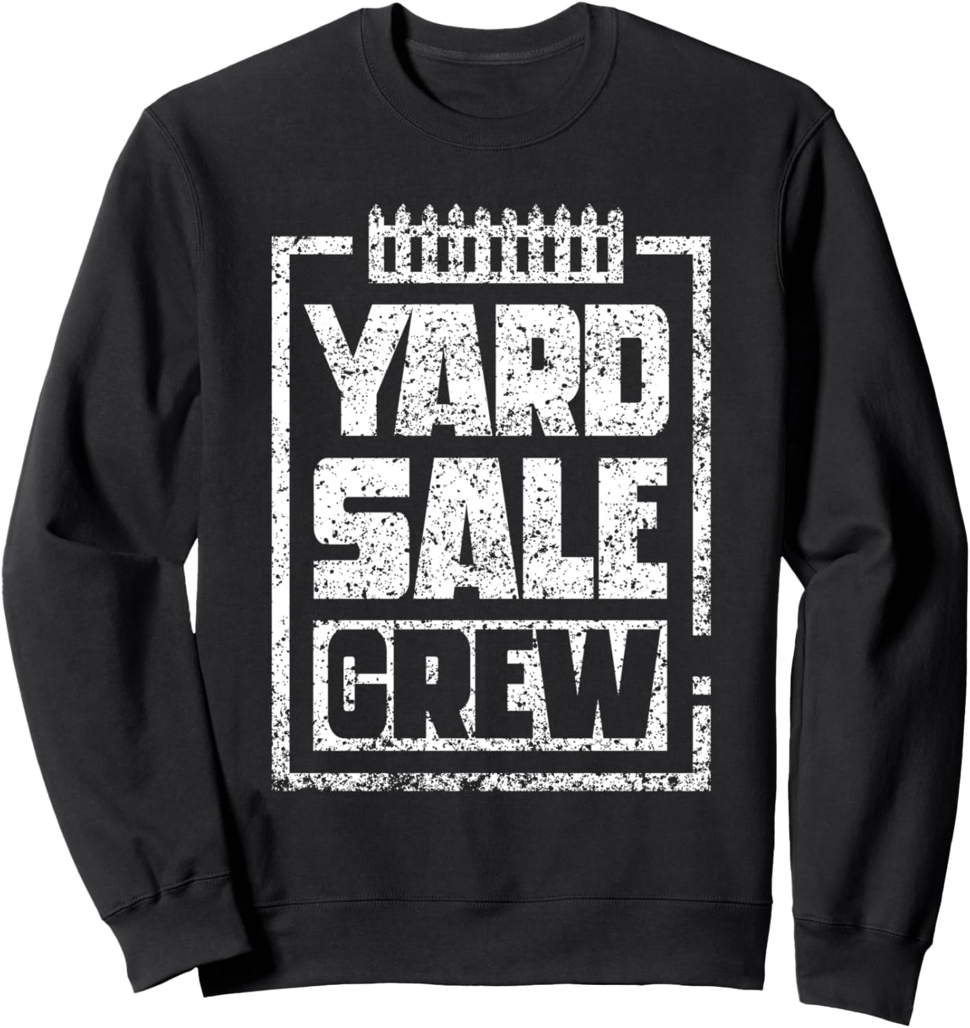 Yard Sale Crew Antique Selling Lover Seller Sweatshirt