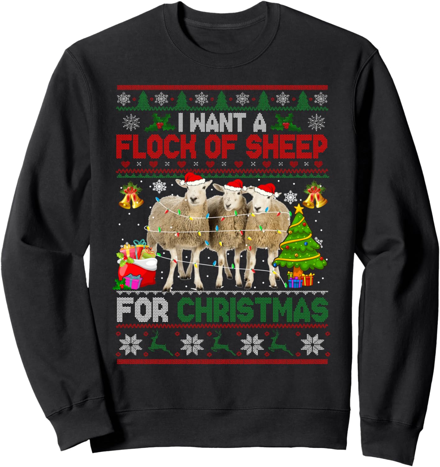 I Want A Flock Of Sheep For Christmas Funny Sweater Sweatshirt