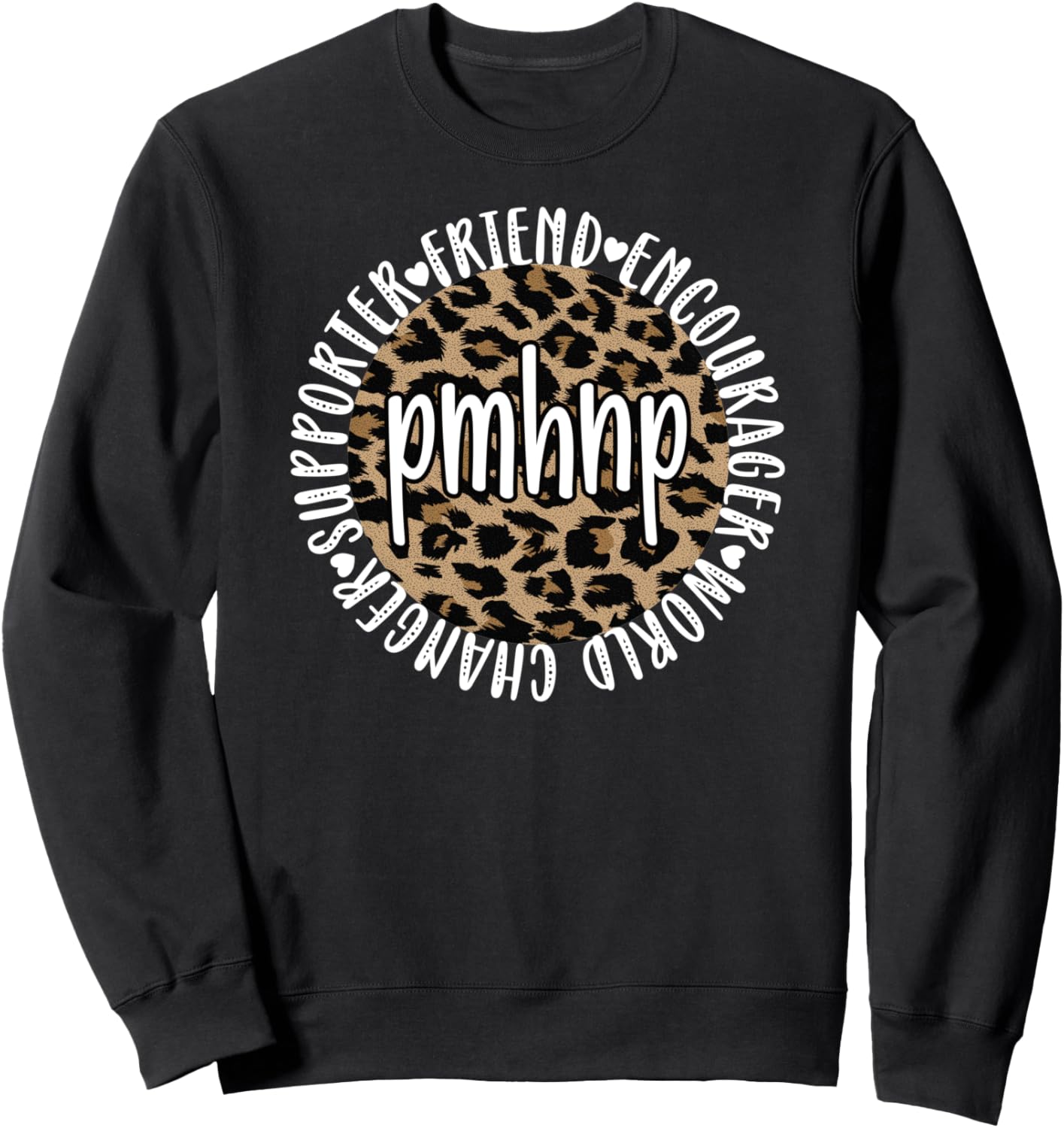 PMHNP Psychiatric Mental Health Nurse Practitioner Sweatshirt