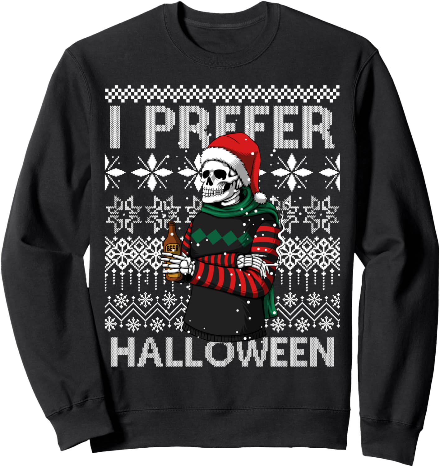 I Prefer Halloween Funny Christmas Skeleton Sweater Ugly Sweatshirt