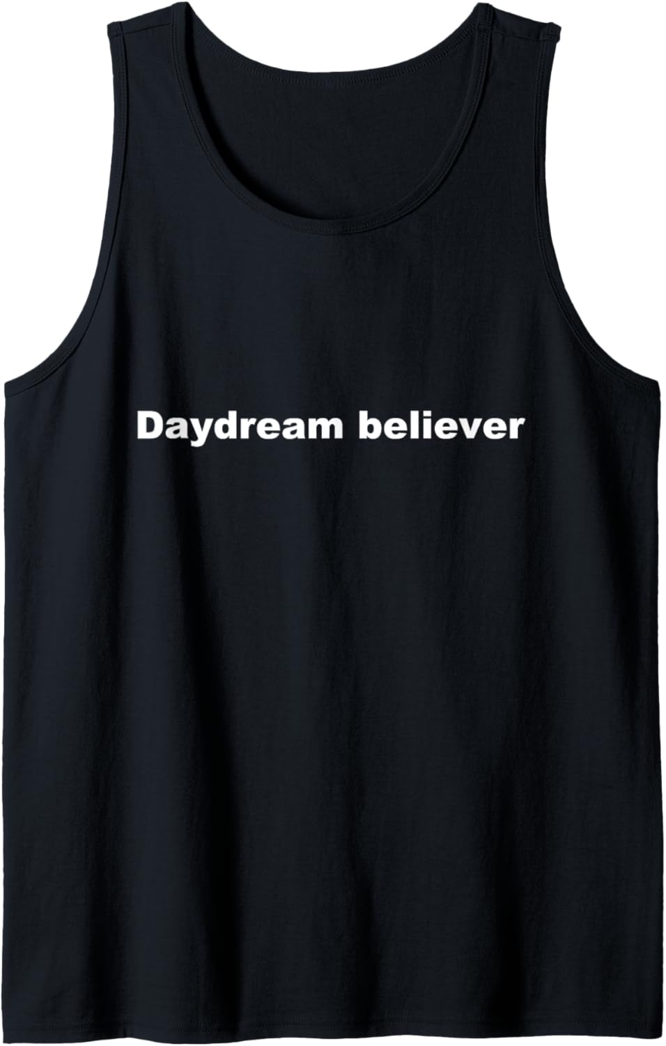 Daydream Believer Funny Tank Top