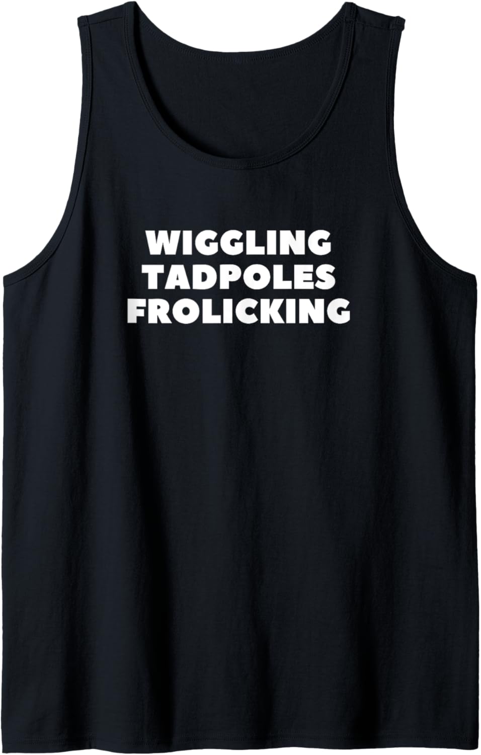 Wiggling Tadpoles Frolicking Novelty Funny Tank Top