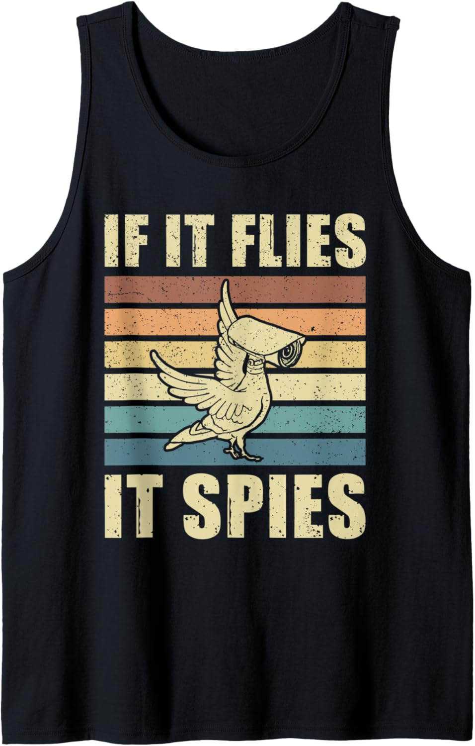 Conspiracy Theory Birds Aren\u2019t Real, If It Flies It Spies Tank Top