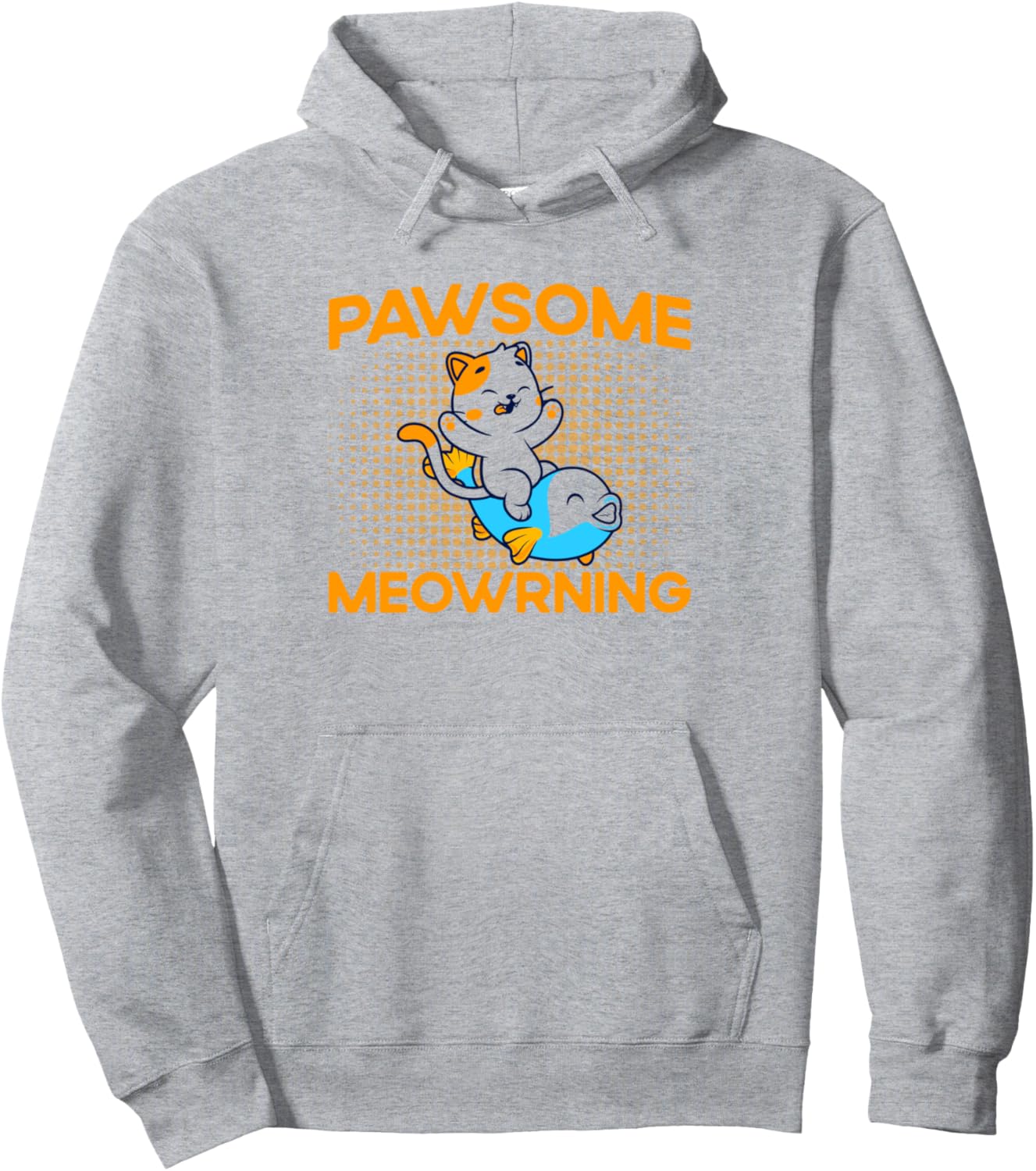 Pawsome Meowrning! Cat Lover Sayings Pun Cat Mom Funny Pullover Hoodie