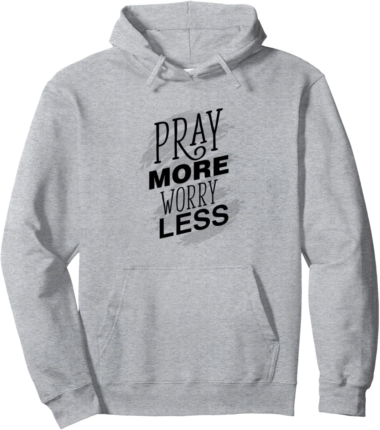 Christian Gift   Pray More Worry Less Inspirational Quote Pullover Hoodie