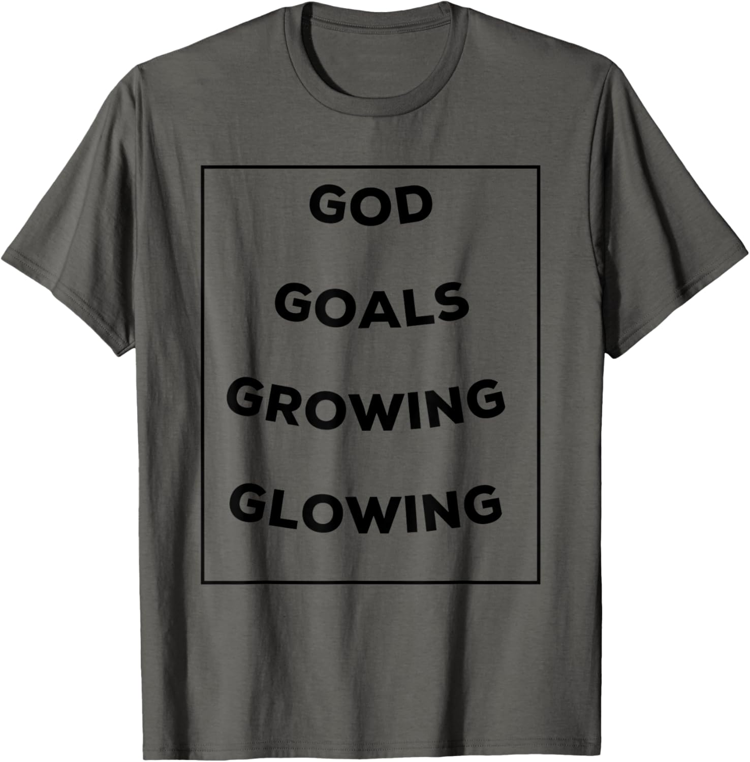 God Goals Growing and Glowing