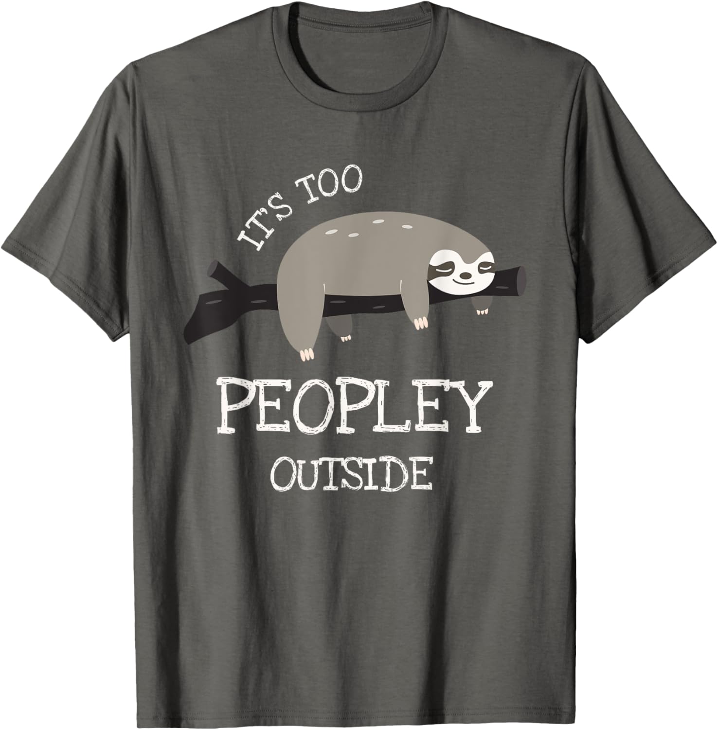 Sloth Gifts for Introverts   It's Too Peopley Outside