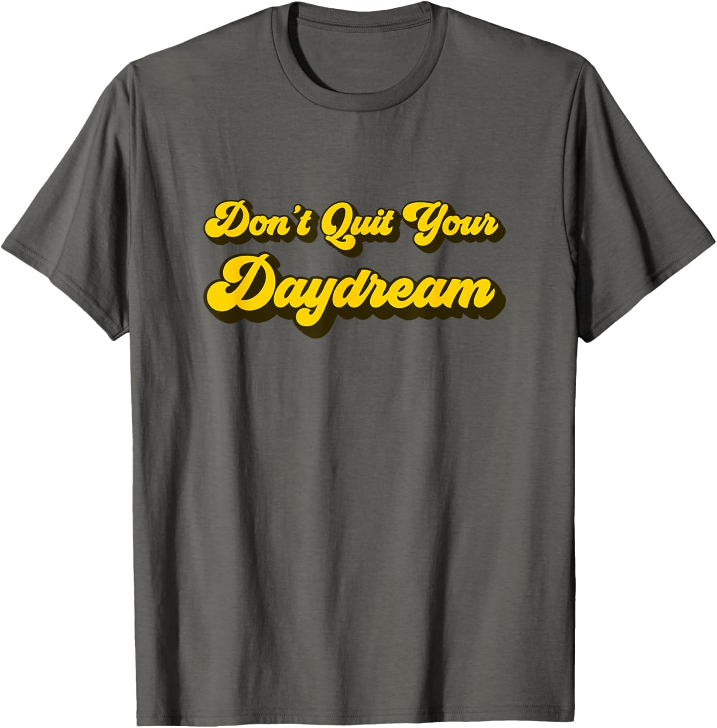 Don't Quit Your Daydream   Yellow Dreamer