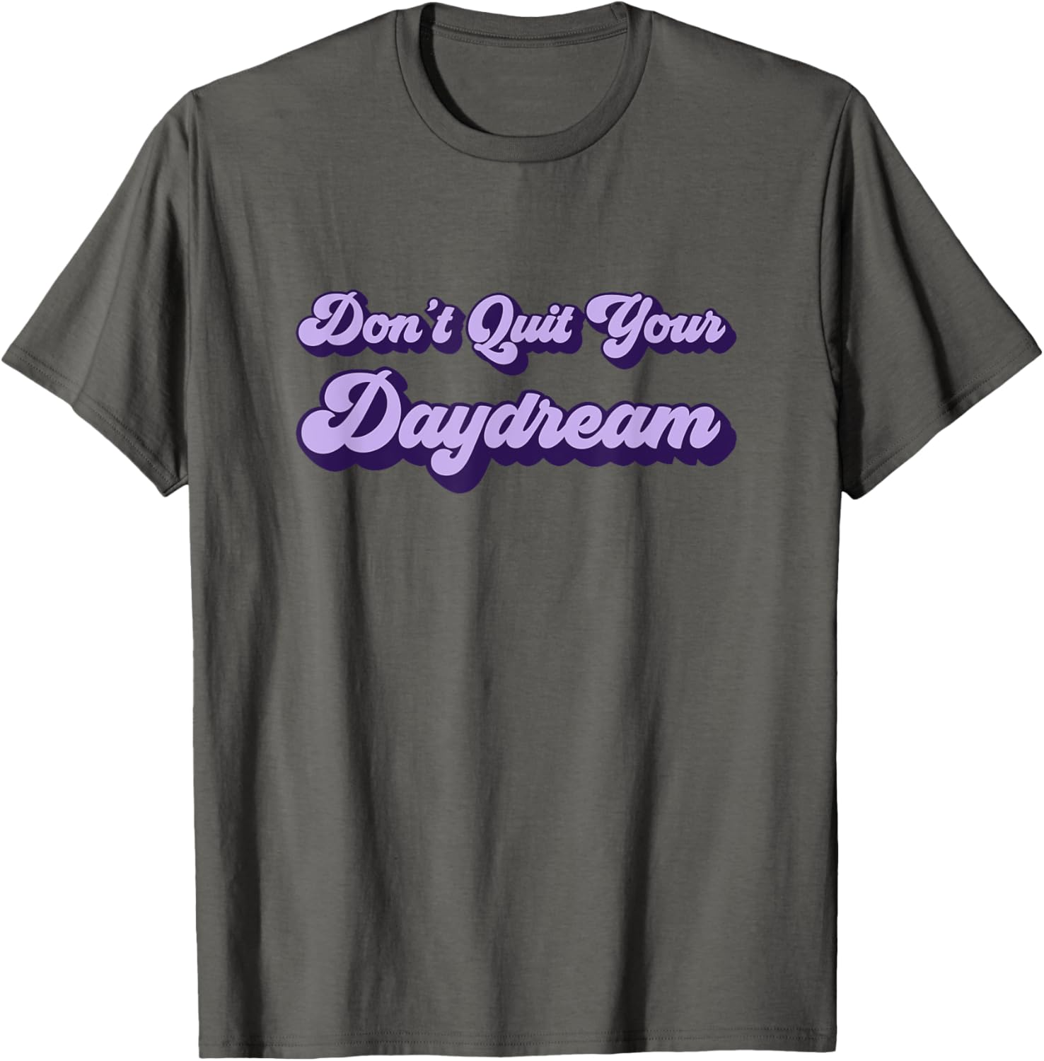 Don't Quit Your Daydream   Purple Dreamer