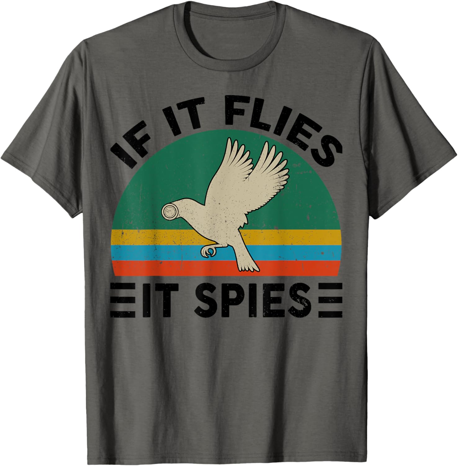 Birds Arent Real If Flies It Spies Funny Conspiracy Theory