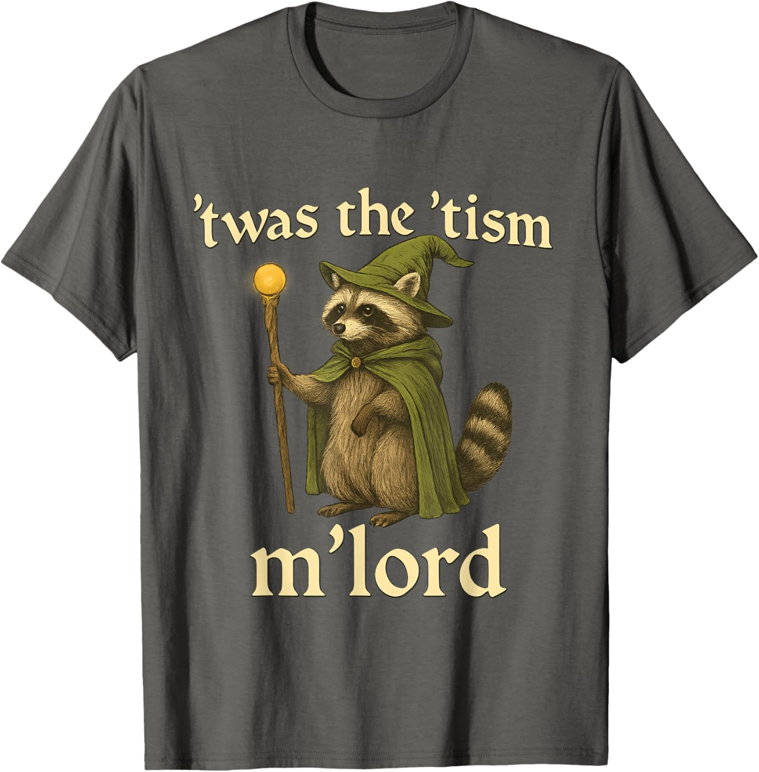 Funny Autistic Autism Gen Z Meme Tees 'Twas the Tism M'lord