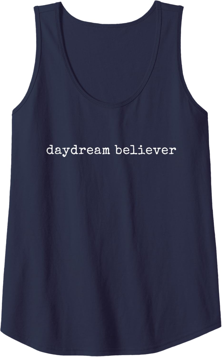 Womens Funny Motivational Daydream Believer Tank Top