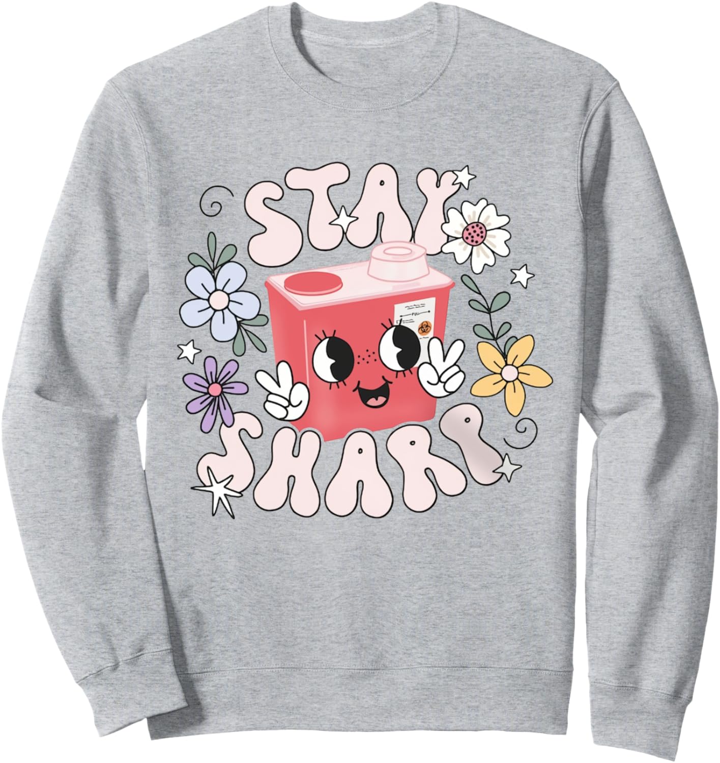 Women Stay Sharp Funny Phlebotomist Infusion Nurse IV PICC Sweatshirt