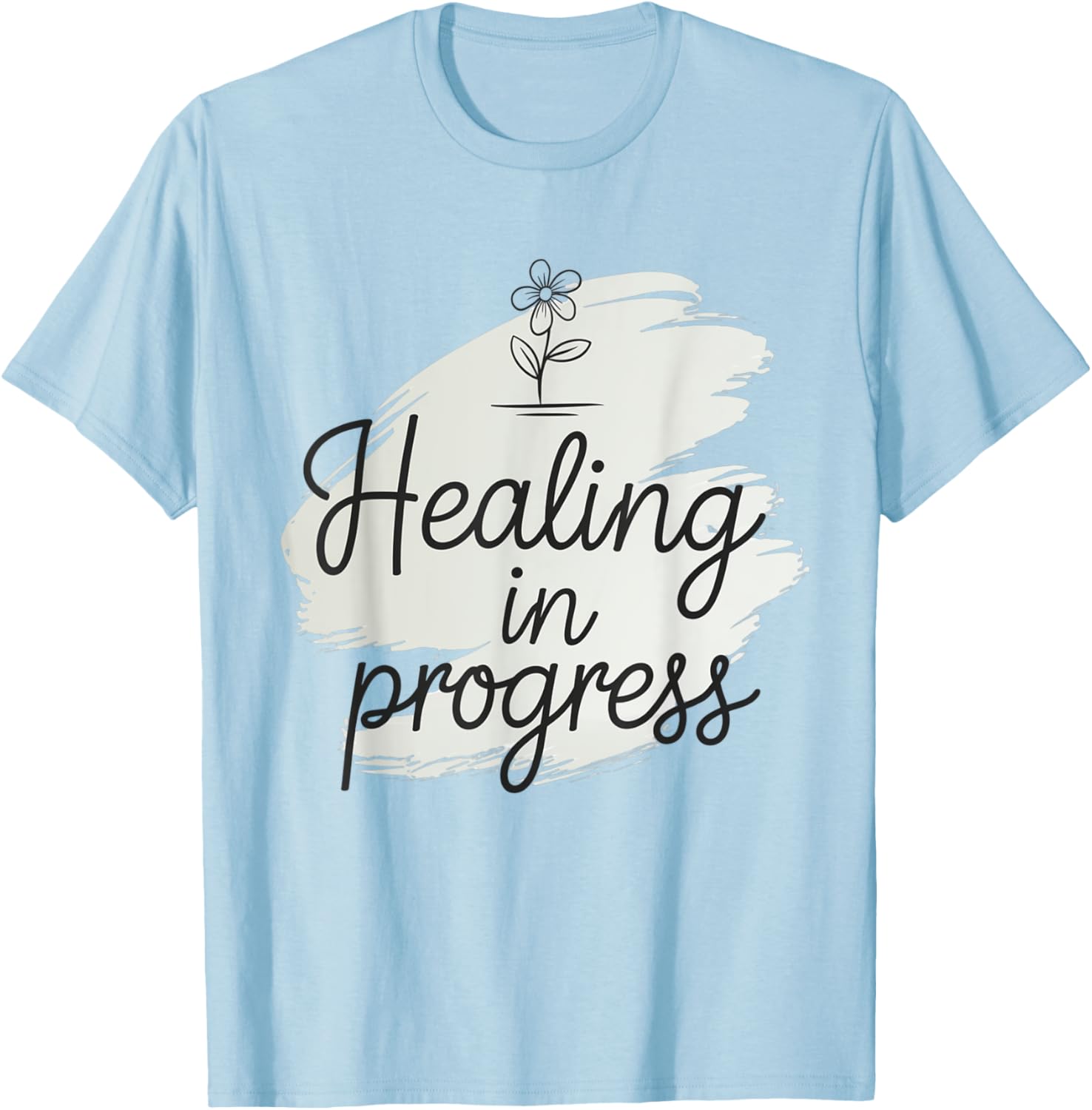 Healing In Progress Positive Mental Health Reminder