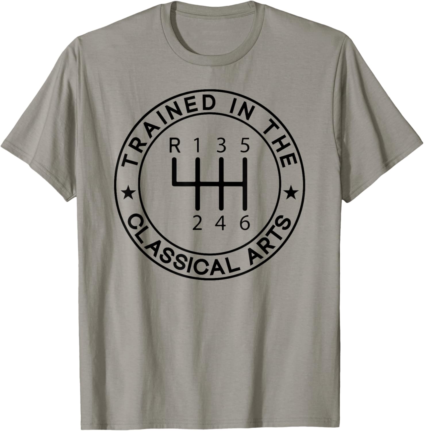 Trained In The Classical Arts Funny Manual Transmission Car