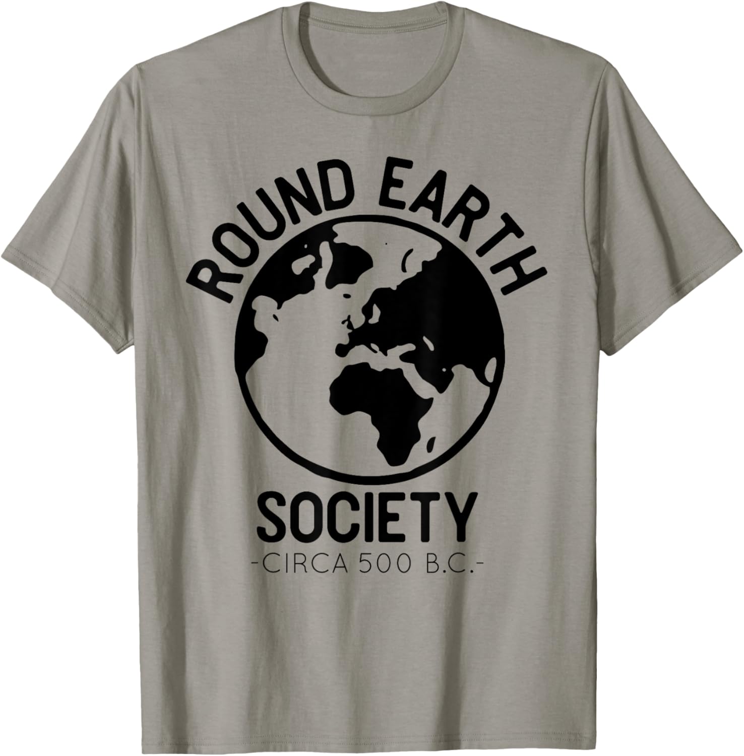 Do You Even Science Bro Tees Round Earth Society Anti Flat Earth Globe Tee T Shirt   Men's Grey Small Classic Fit Short Sleeve Cotton Polyester