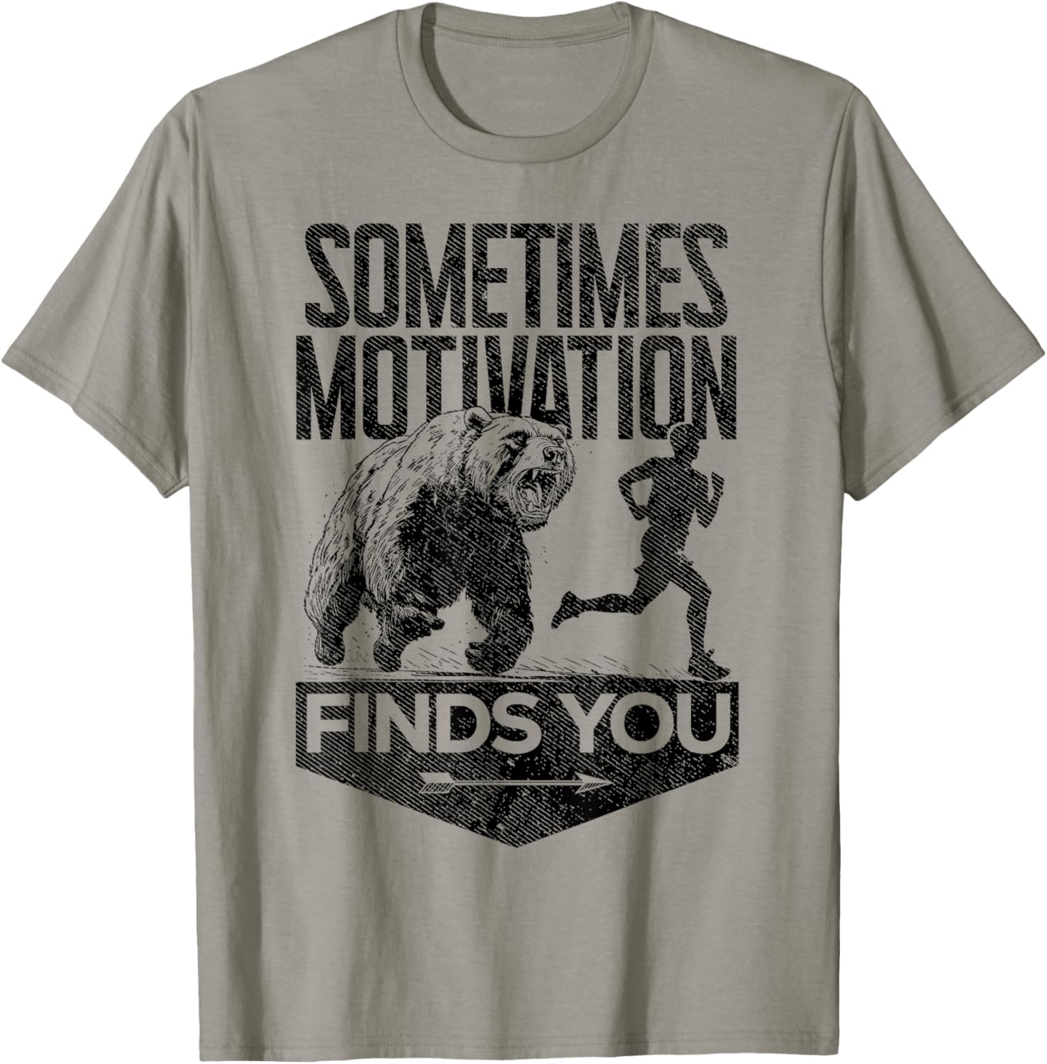 Sometimes Motivation Finds You Funny Running Motivational