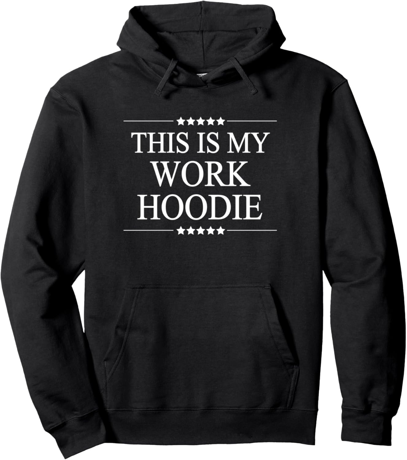 This is My WORK Sweatshirt | Funny Sweater   Graphic Pullover Hoodie
