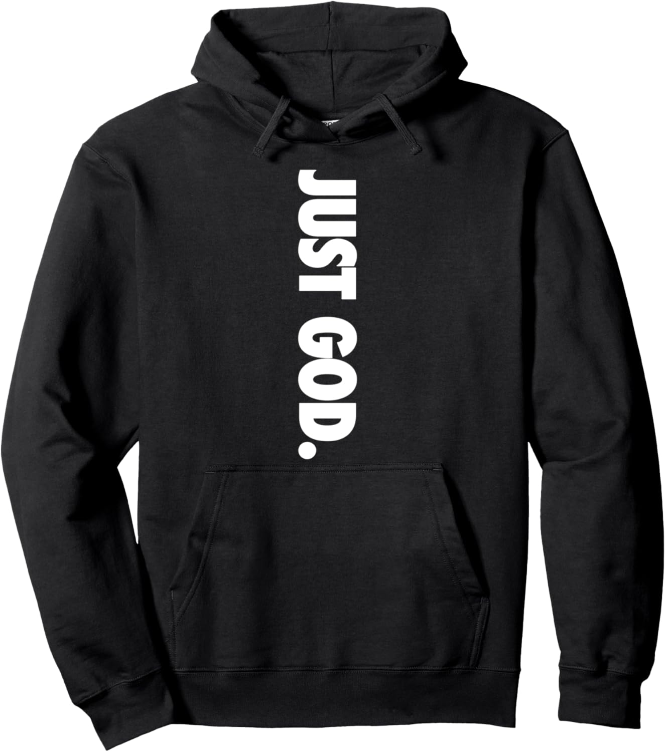 Just God Gift Christian Religious Faith Pullover Hoodie