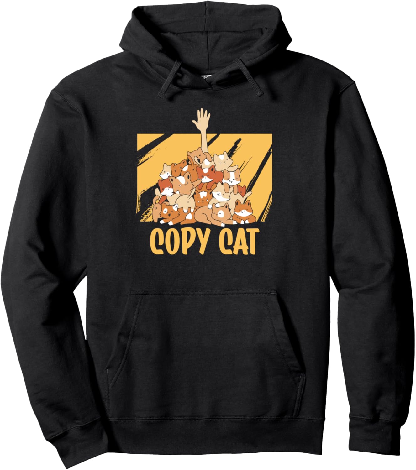 Copy Cat Funny Cat Mom Humor Cat Dad Sarcastic Animal Pun Pullover Hoodie