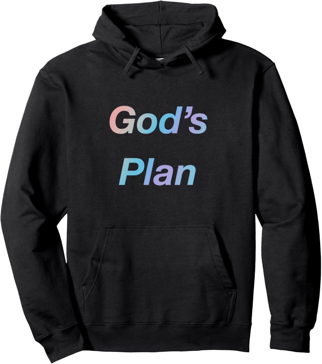 God\u2019s Plan Pullover Hoodie