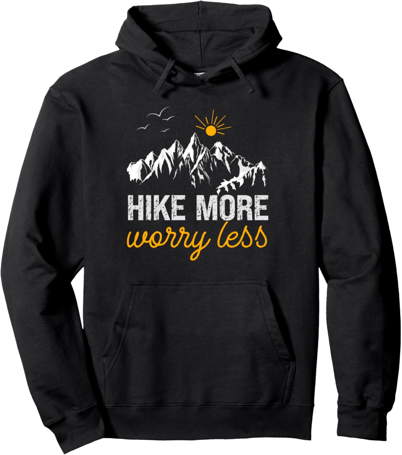 Hike More Worry Less Acitivity Camping Hiking Pullover Hoodie