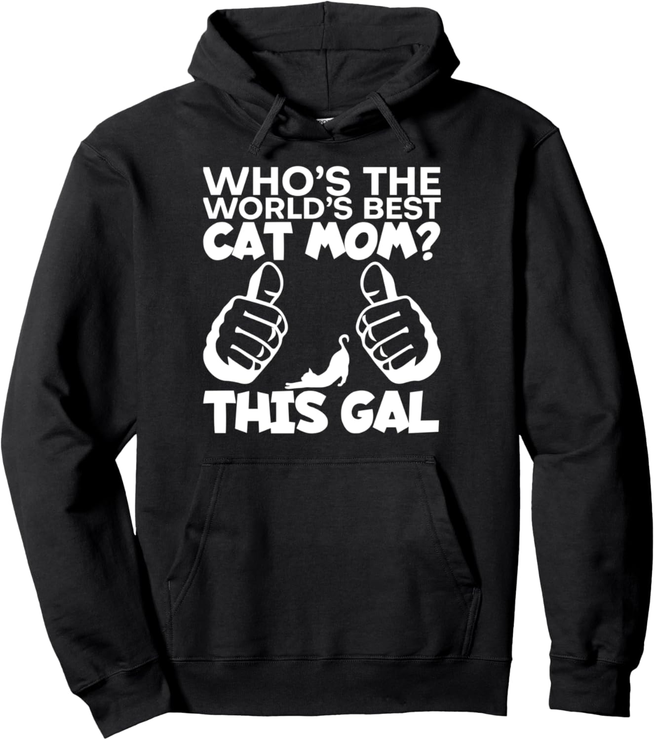 Funny Saying World Best Cat Mom Joke Sarcastic Pun Women Men Pullover Hoodie