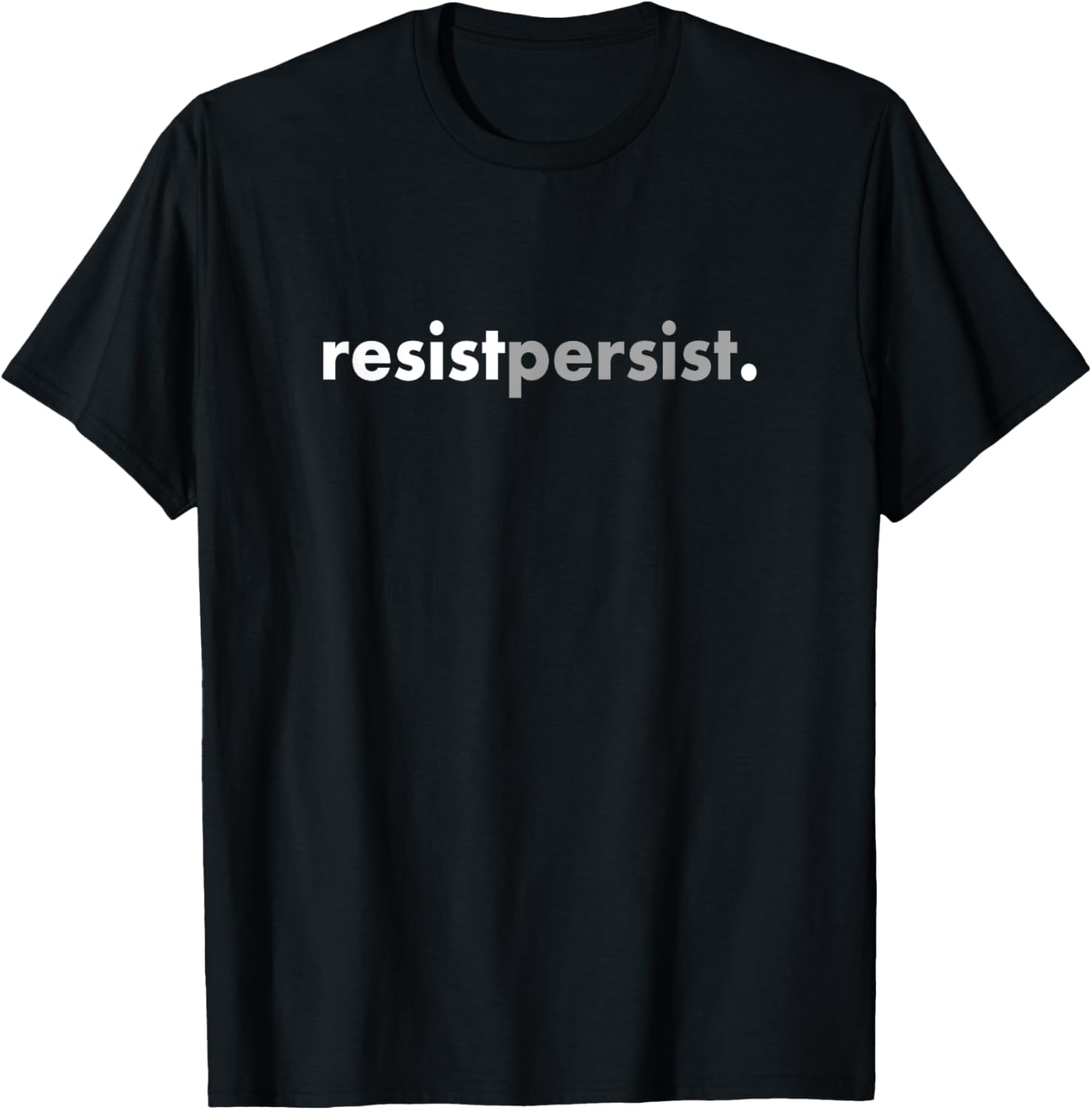 Minimalist Resist Persist