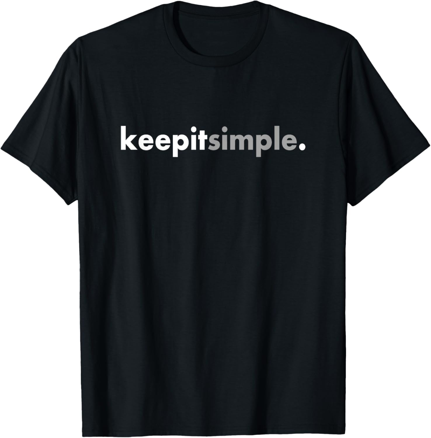 Minimalist Keep It Simple